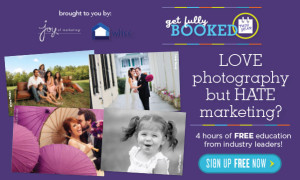 Free Marketing Education from 4 Industry Leaders - Get Fully Booked Photography Marketing Event - Joy of Marketing